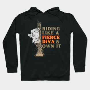 Rider fierce diva Hoodie